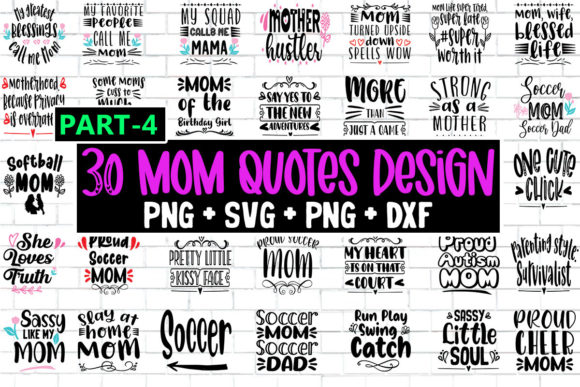 30 Mom Quotes Cutting File for Crafts and Graphics