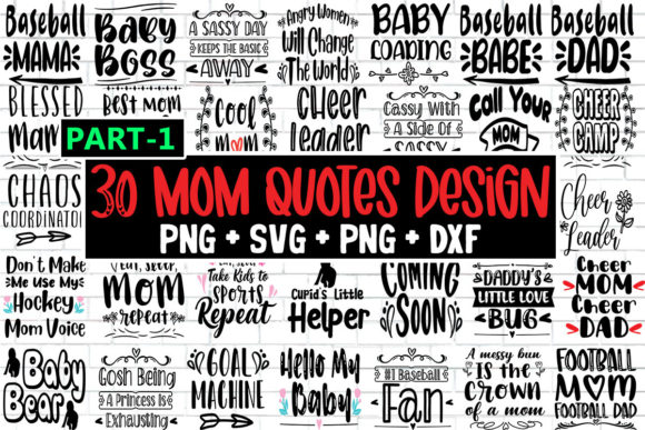 30 Mom Quotes SVG Designs for Crafts and Graphics