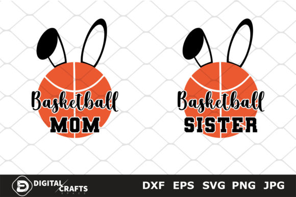 Basketball Sister Mom SVG – A Versatile Graphic for Crafts