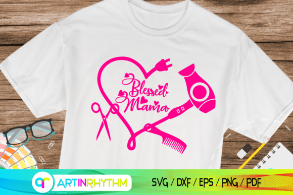 Blessed Mama Hairstylist Svg for Crafts and Graphics