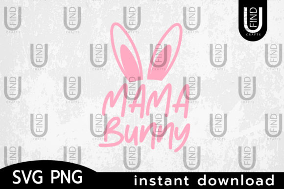 Mama Bunny Easter Rabbit Graphics for Crafts and Branding