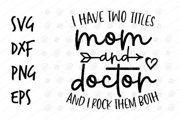 Mom Doctor SVG: A Versatile Graphic Design Asset for Crafts and More