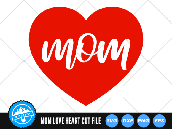 Mom Heart SVG For Crafts and Graphics
