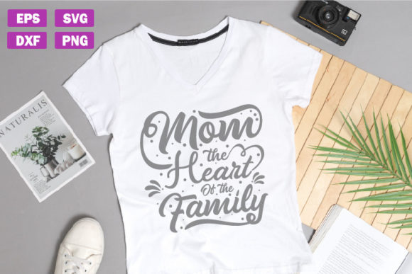 Mother's Day Quotes SVG Mom the Heart