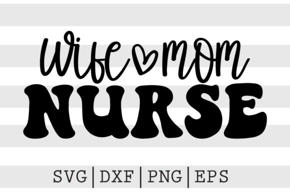 Wifey Mom Nurse SVG Review for Embroidery Projects